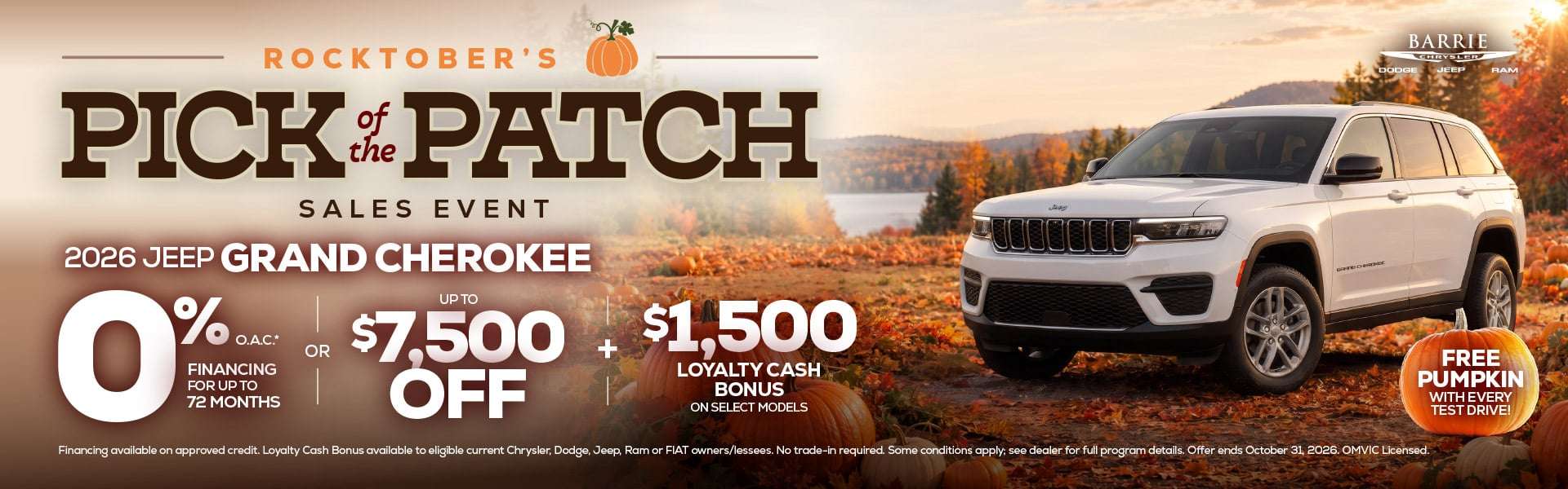 2026 Jeep Grand Cherokee0% Financing For Up To 72 Months O.A.C.* OR Up To $7,500 Off + $1,500 Loyalty Cash Bonus On Select ModelsFREE Pumpkin With Every Test Drive!
